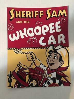 Sheriff Sam and His Whoopee Car Print Paper Poster Ad 8.5”x11” Louis Marx 1950s